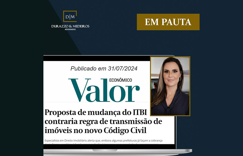 Proposta de mudança do ITBI contraria regra de transmissão de imóveis no novo Código Civil
