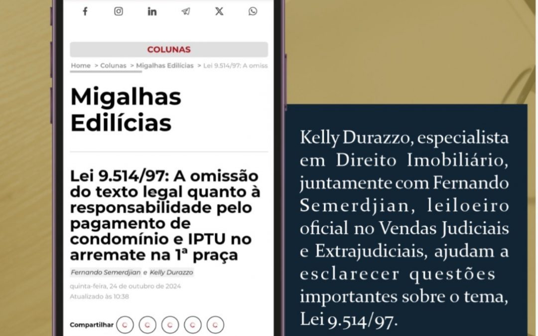 Novo artigo sobre a Lei 9.514/97: Quem paga IPTU e condomínio em caso de arremate em 1ª praça de leilão extrajudicial?
