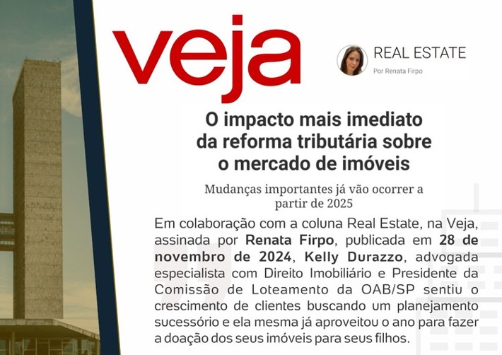 O impacto mais imediato da reforma tributária sobre o mercado de imóveis Mudanças importantes já vão ocorrer a partir de 2025