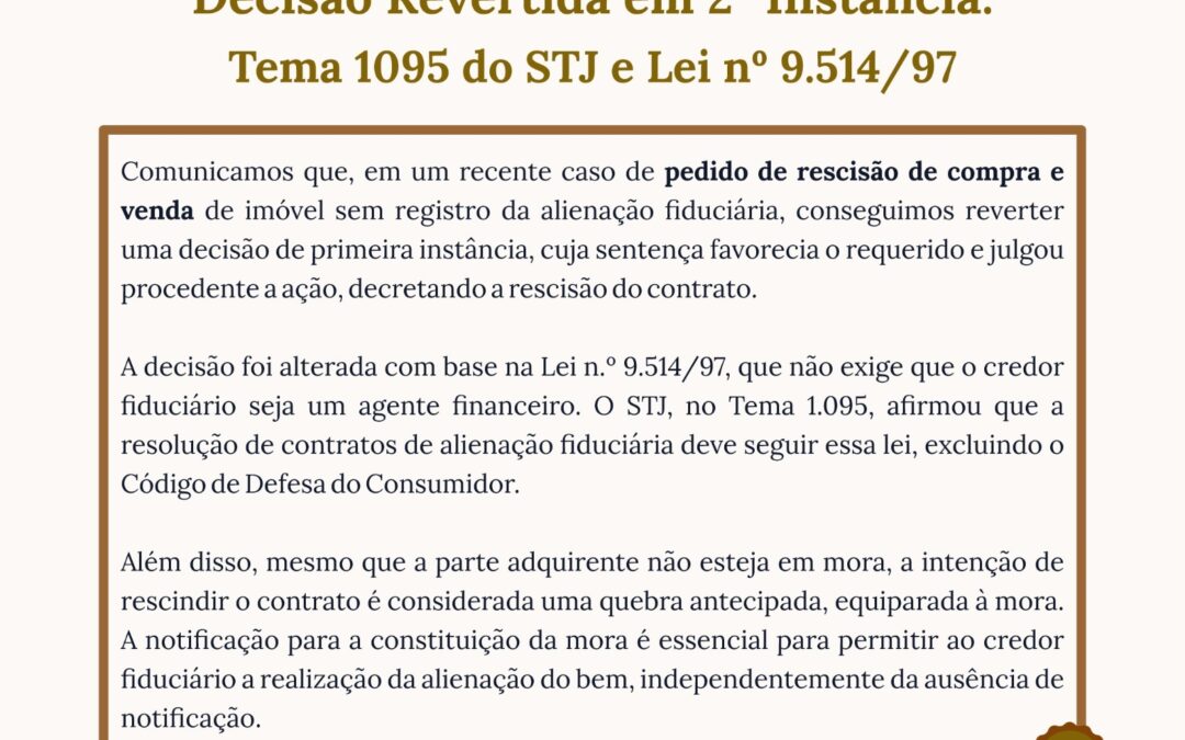 Decisão Revertida na 2ª Instância: Tema 1095 do STJ e a Lei nº 9.514/97